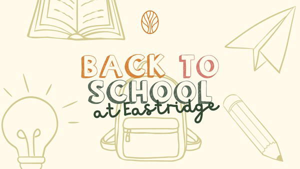 Back to School at Eastridge