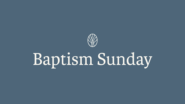 Baptism Sunday